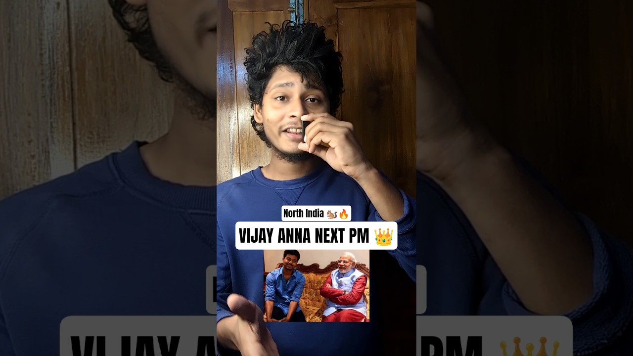 CM vijay ❌ PM vijay ✅ North India on 🐿️🔥 #tvk #thalapathy #thalapathyvijay #tamilnadu #cm #vijay
