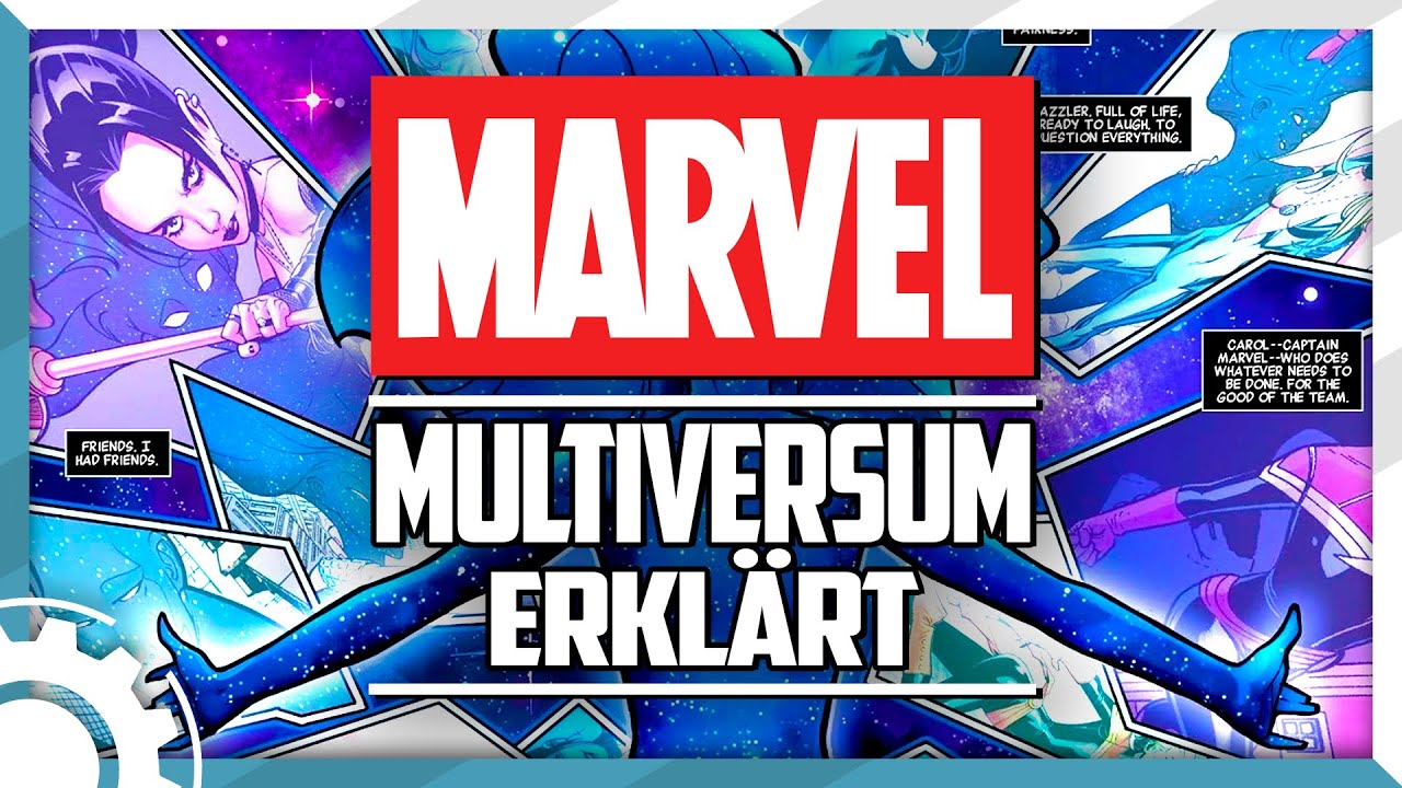 Das Marvel Multiversum einfach erkl&auml;rt