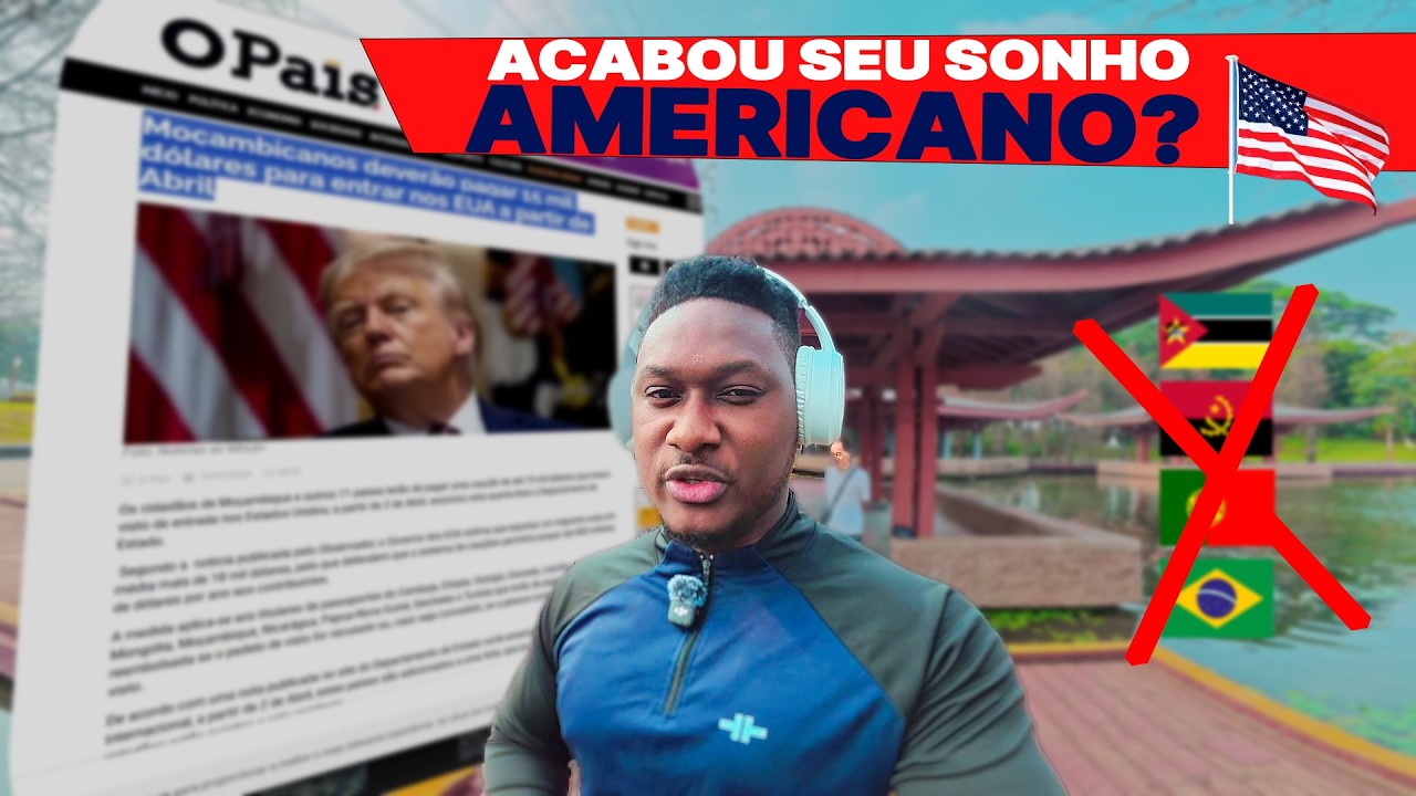 🚨BOMBA! EUA exige MOÇAMBIQUE 1 Milhão Por Pessoa para VISTO de TURISMO B-2