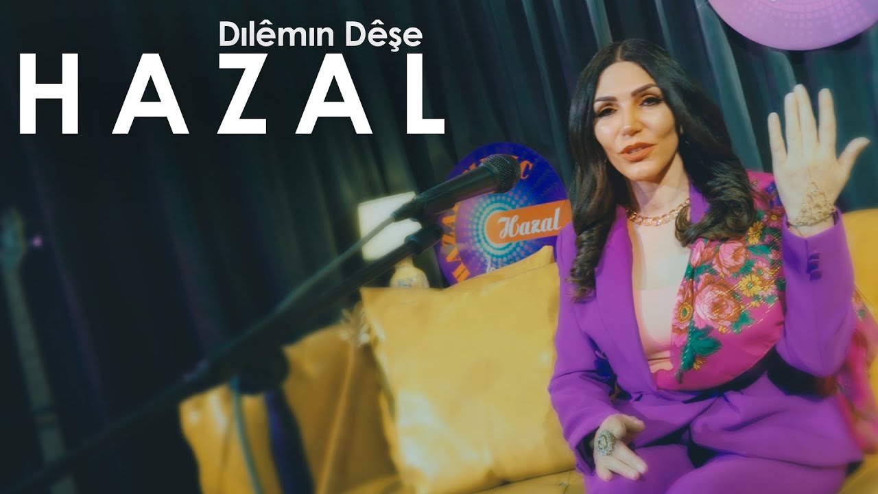 Hazal - Dıl&ecirc;mın D&ecirc;şe 2023