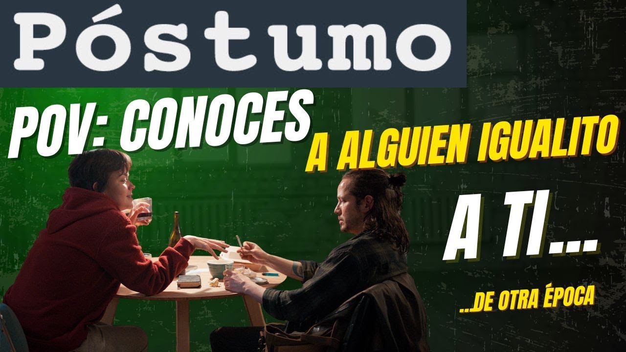 CONVIVIENDO CON UN (DES)CONOCIDO. PÓSTUMO. ESTRENOS.