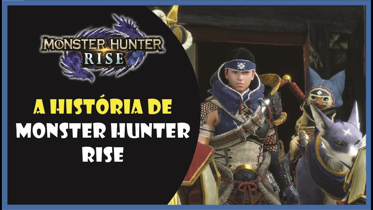 A história de Monster Hunter Rise