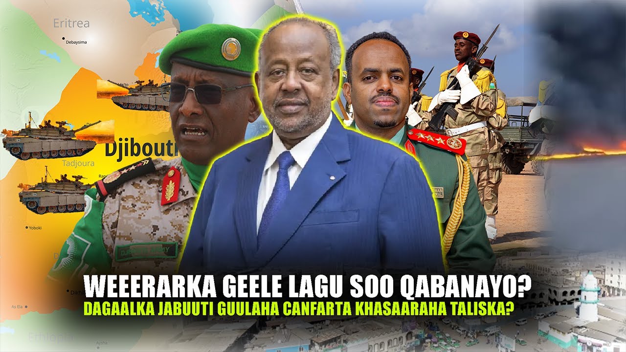 Xog Weerarka Geele lagu soo afjartayo & 10 kun Ciidan oo Gudaha u Galay Jabuuti Wararkii u danbayey?