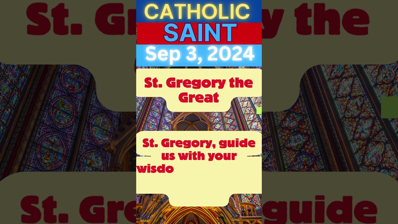 Saint of the Day September 3 -St. Gregory the Great