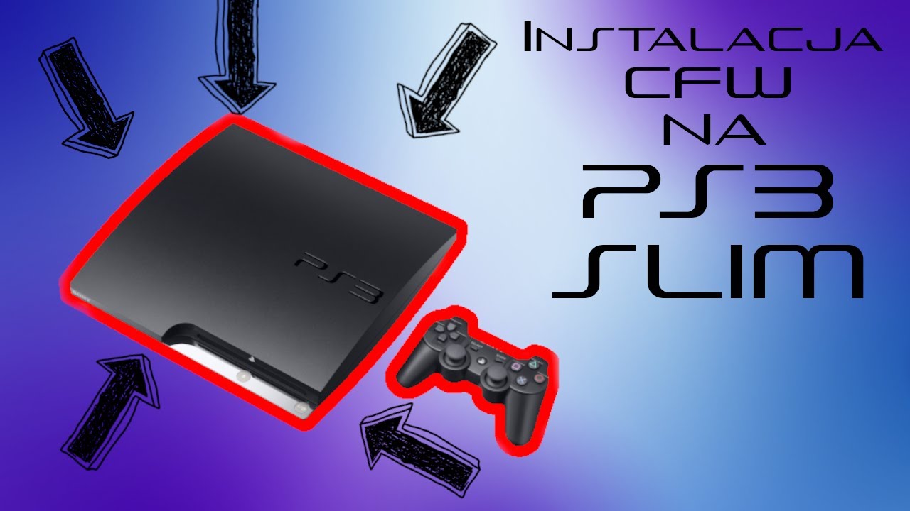 CFW na PlayStation 3 Slim - Pełna instrukcja