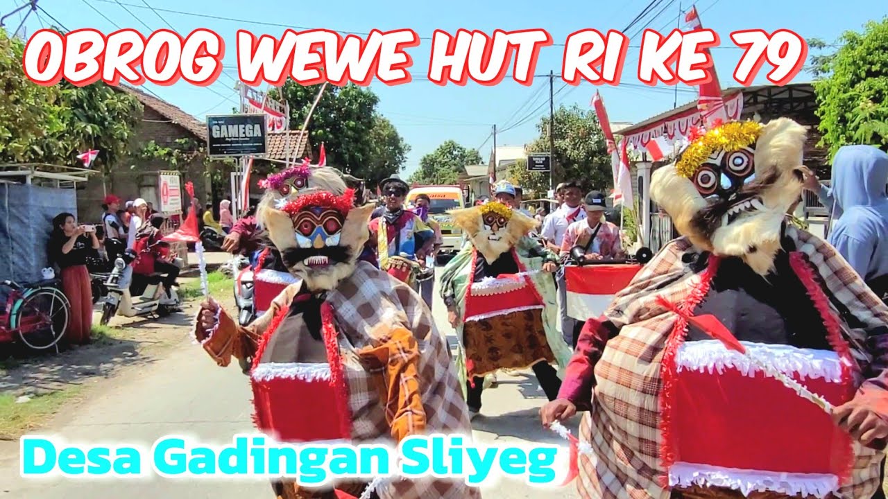 Parade Seni Obrog Wewe Glowak Desa Gadingan Sliyeg di HUT RI ke 79
