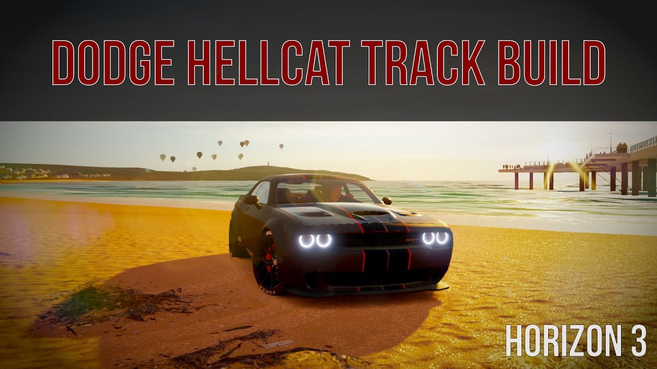 Dodge Challenger Hellcat Track Build - Forza Horizon 3