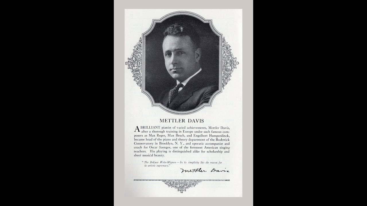 Gottschalk: The  Last Hope (Welte Roll) played by Mettler Davis, ca. 1922