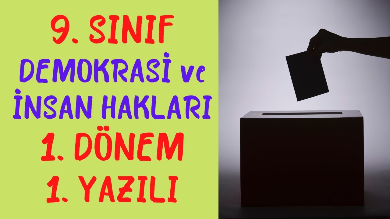9. Sınıf  Demokrasi ve İnsan Hakları 1. Dönem 1. Yazılı