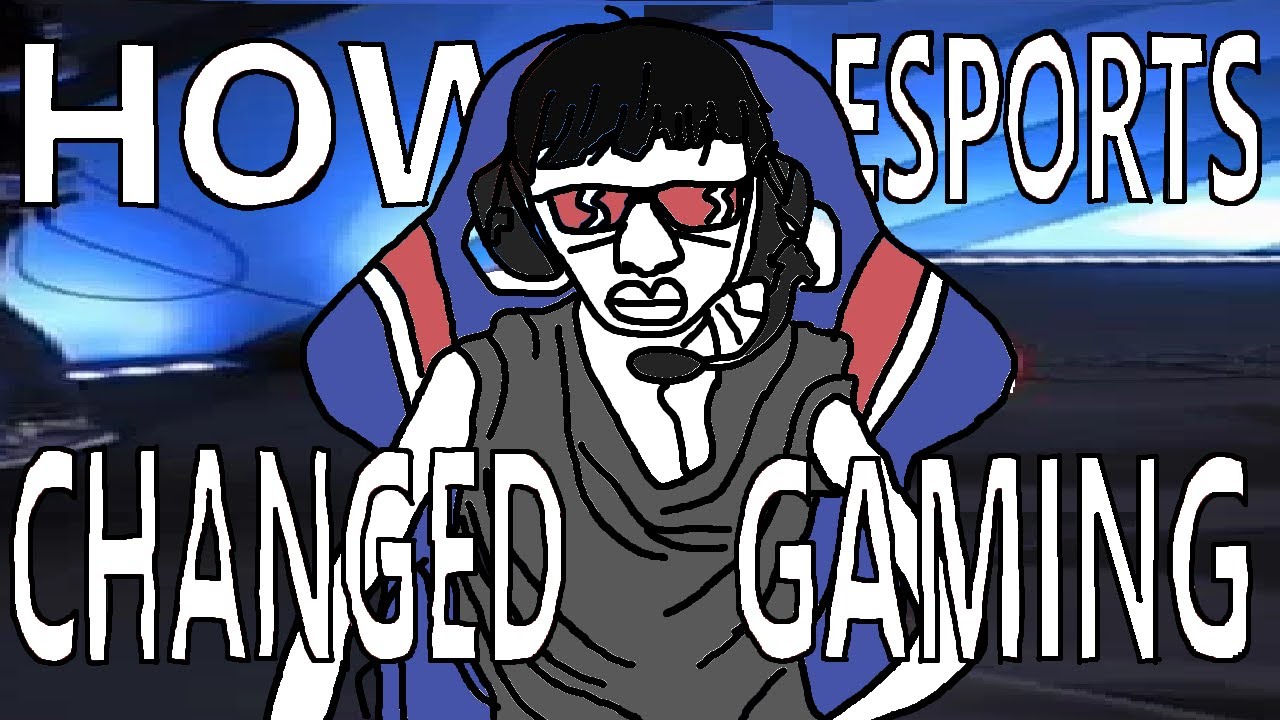 How e-sports CHANGED Gaming (I don't wanna say RUINED cause that's not entirely true...)