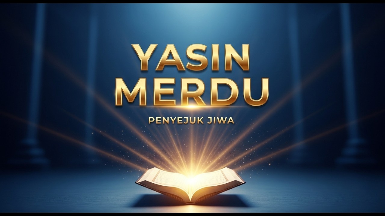 Surah Yasin Merdu Full Ayat | Bacaan Al-Qur’an Penenang Hati dan Pikiran
