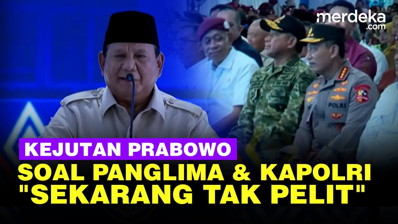 Reaksi Kompak Panglima TNI dan Kapolri, Dipuji Prabowo: Sekarang Tidak Pelit ...