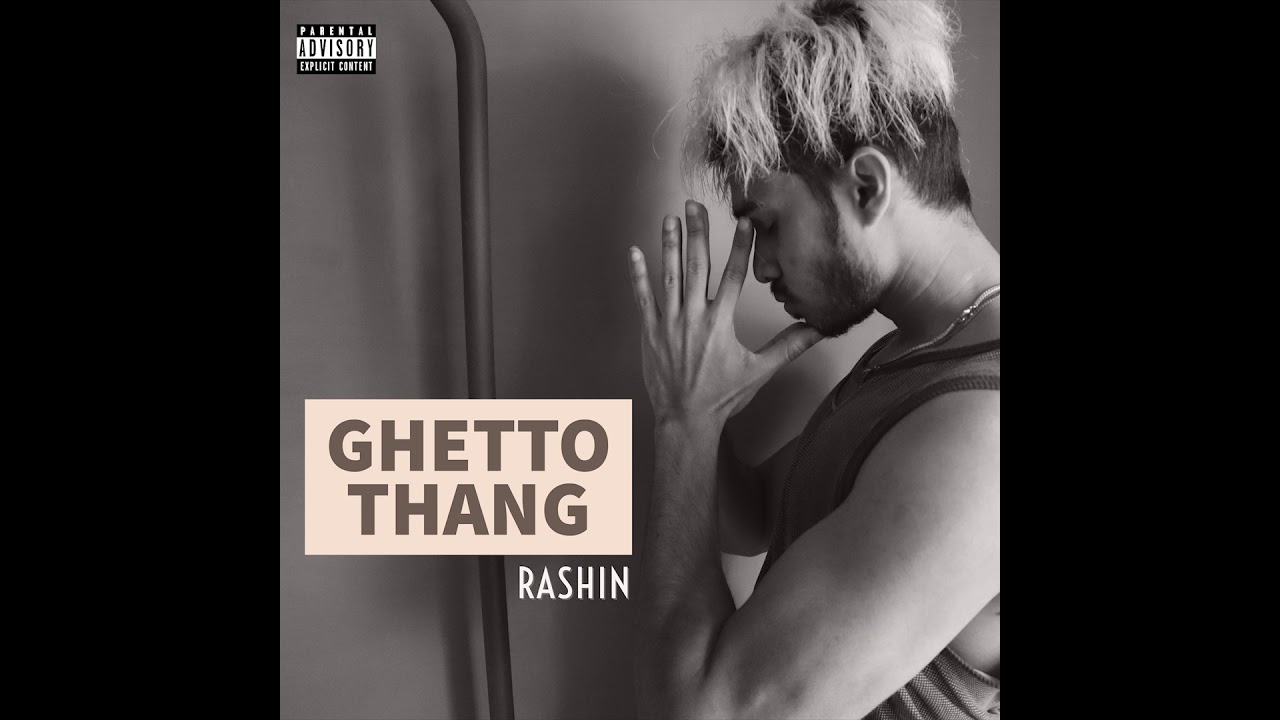 RASHIN - Fam (Official Audio Ghetto Thang)