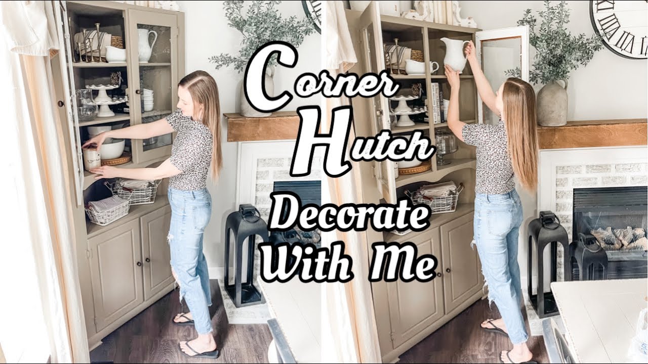 Spring 2022 Neutral Corner Hutch Decorate With Me
