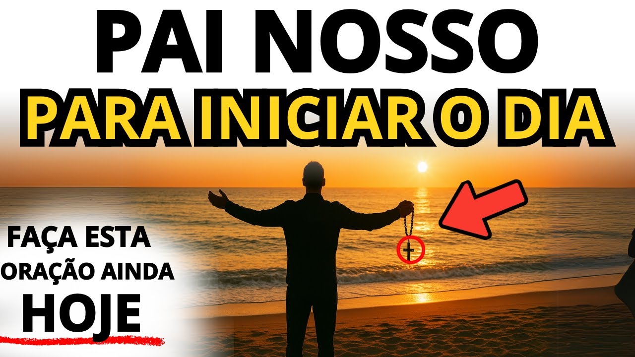 ORAÇÃO DA MANHÃ PARA PROTEÇÃO DIVINA E SABEDORIA NAS DECISÕES DE HOJE