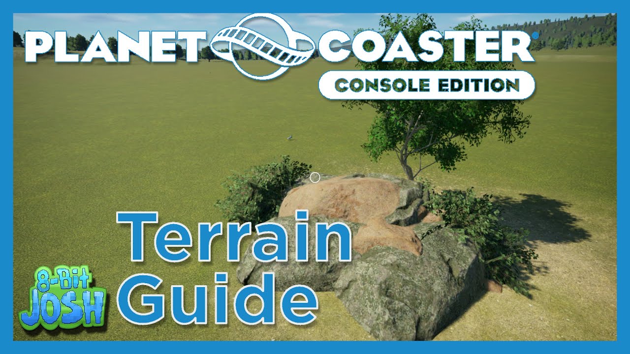 Terrain & Scenery Guide - Planet Coaster Console Edition |PS4|