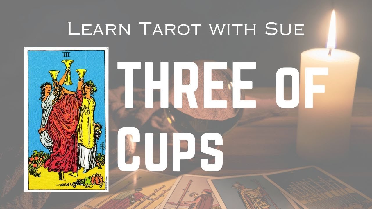Learn the Three of Cups Tarot Card