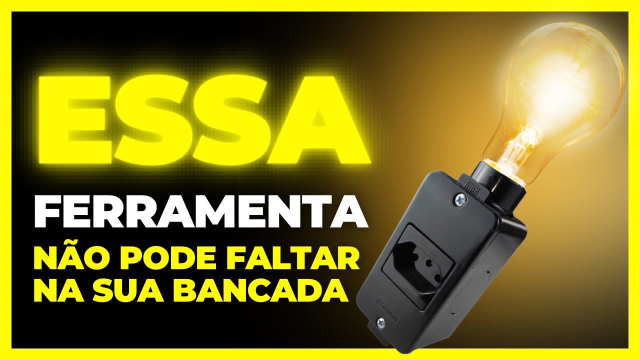 Lâmpada em série: Essa ferramenta não pode faltar na bancada.