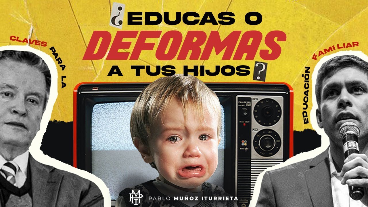 &iquest;Educas o deformas a tus hijos? (Con Juan Bosco Abascal Carranza)
