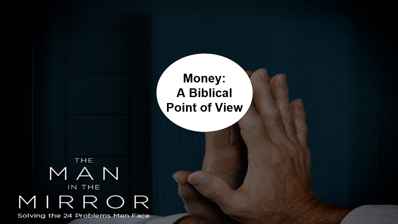 Money: A Biblical Point of View