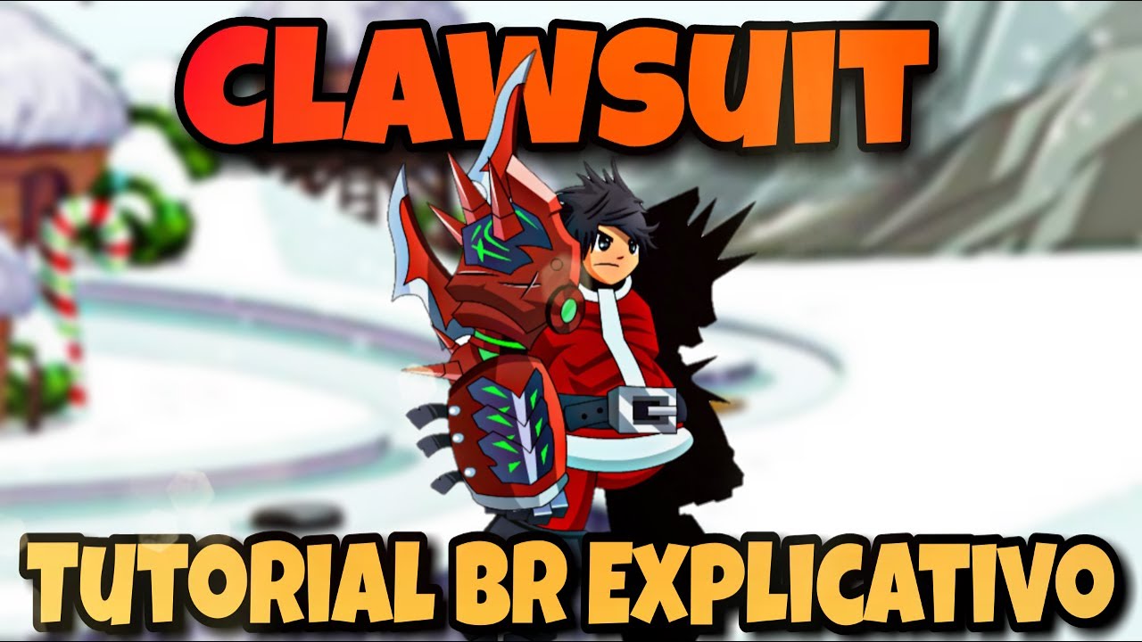 [AQW] CLAWSUIT [TUTORIAL BR EXPLICATIVO!]