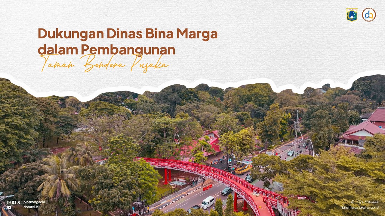 Dukungan Dinas Bina Marga dalam Pembangunan Taman Bendera Pusaka 