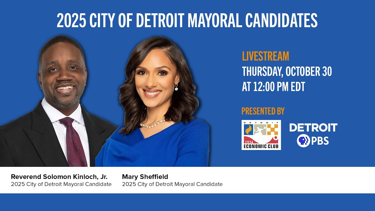 2025 City of Detroit Mayoral Candidates | Detroit Economic Club