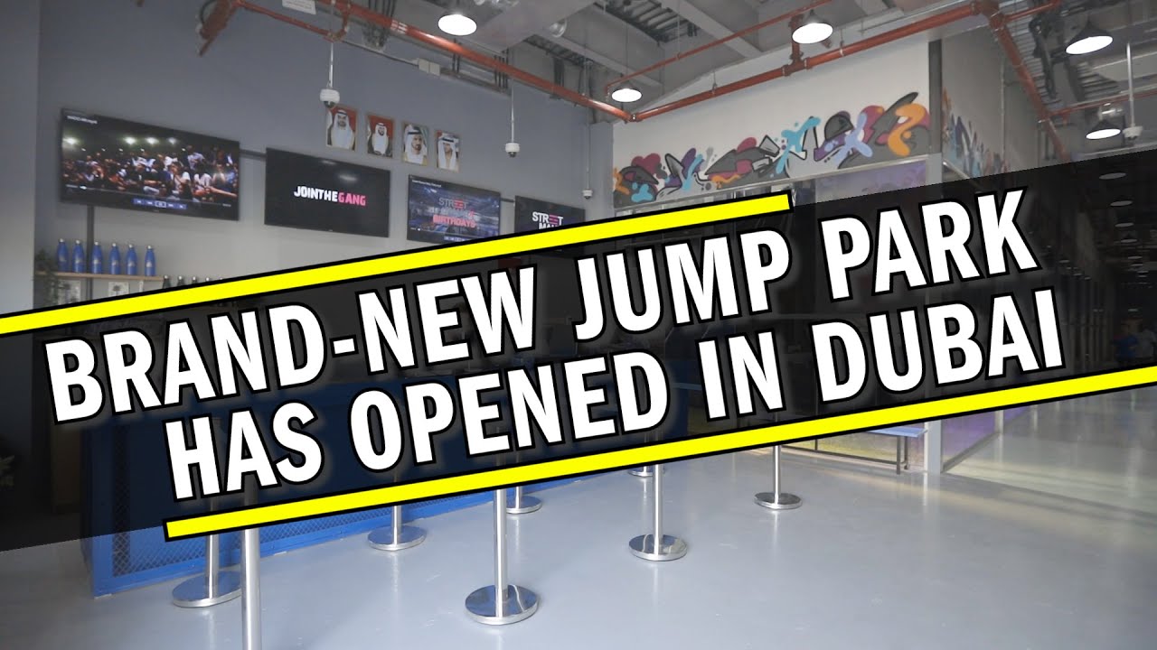 Jump around at Dubai's newly opened Street Maniax