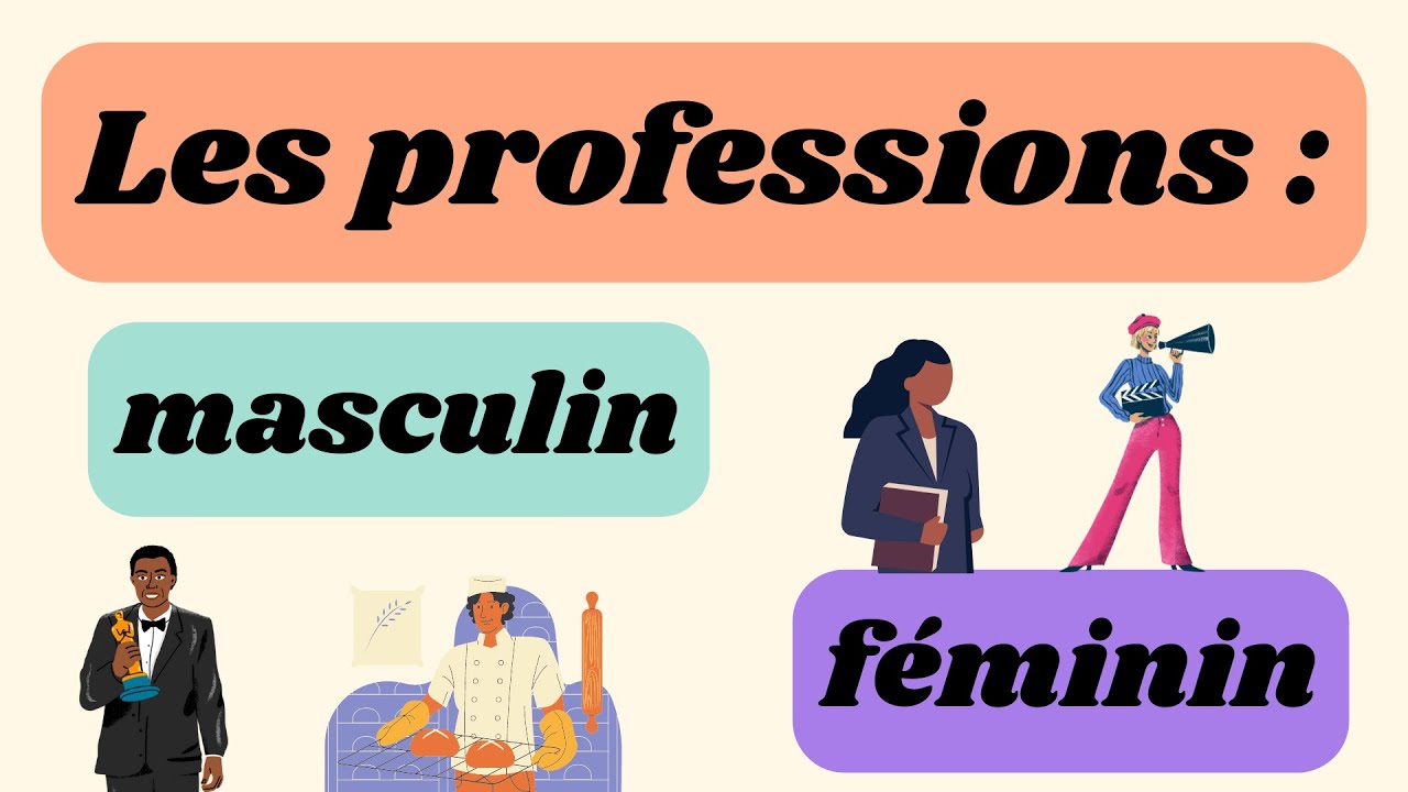 Les professions (les métiers) : masculin - féminin