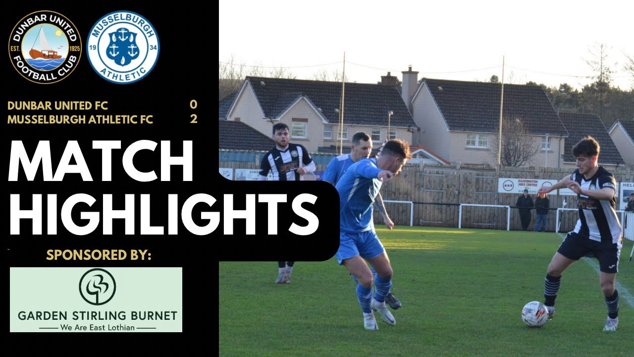 HIGHLIGHTS | vs Musselburgh Athletic FC - EoSFL Premier Division - 06.01.24