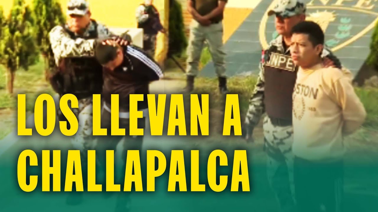 TRASLADAN A 'PULPOS' Y 'COMPADRES' AL PENAL DE CHALLAPALCA