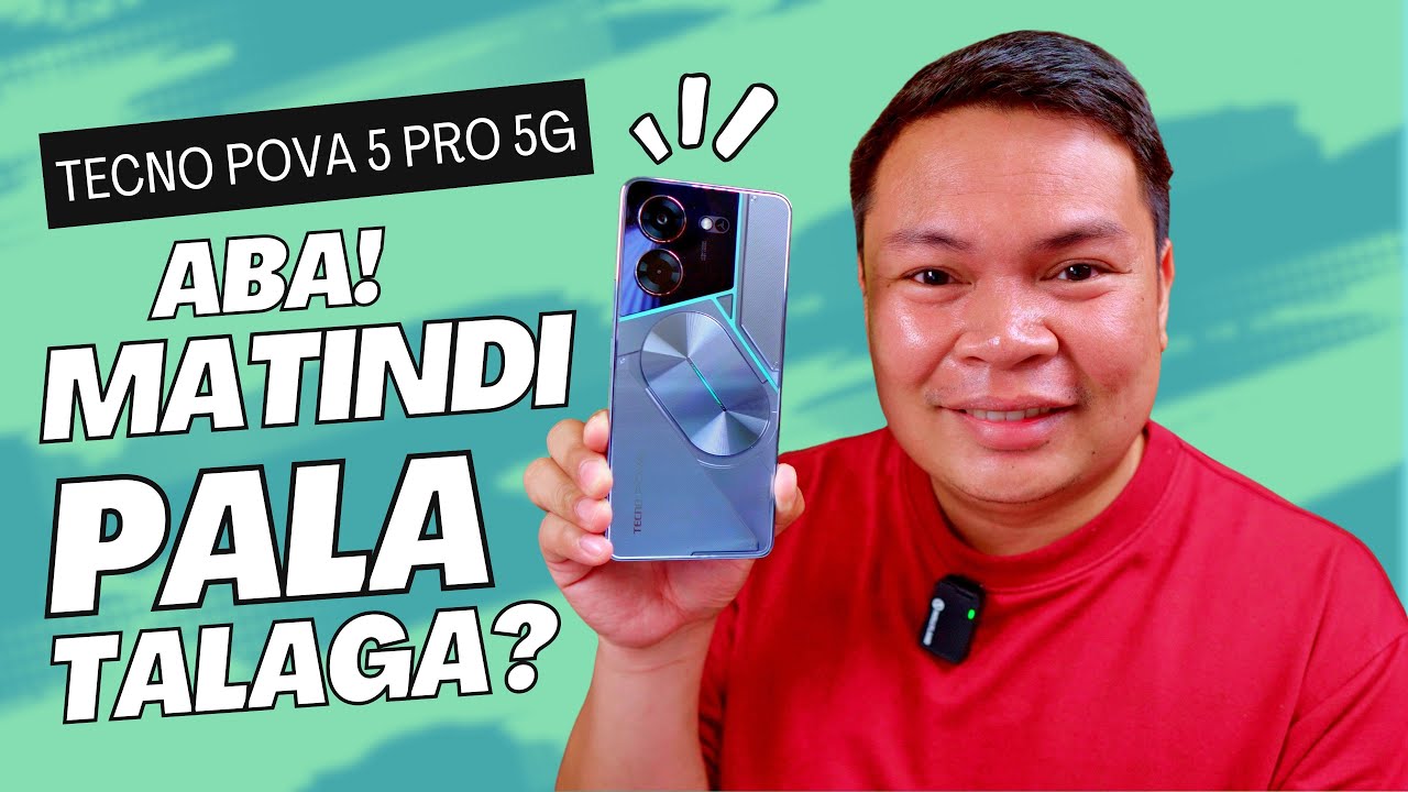 Tecno POVA 5 Pro 5G - Ang Tindi Talaga!