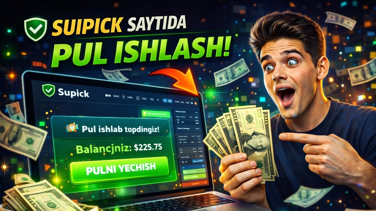 Suipick sayitidan pul ishlab pul chiqardik EASYONLINE internetdan pul ishlash 2026