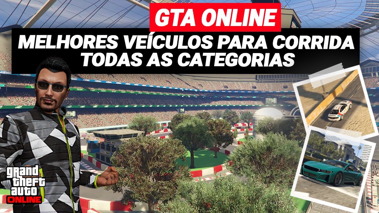OS MELHORES CARROS PARA CORRIDA POR CATEGORIA NO GTA 5 ONLINE!