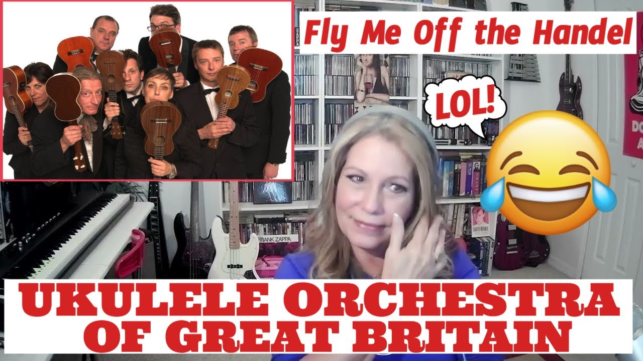 ЛОЛ ТАК СИЛЬНО! UKULELE ORCHESTRA OF GREAT BRITIAN Reaction FLY ME OFF THE Händel-Song ...