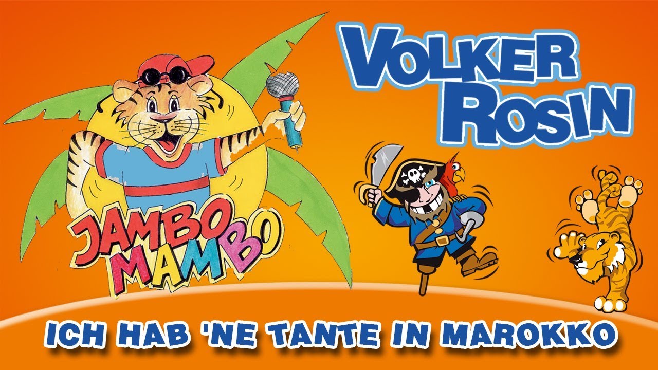 Volker Rosin - Ich hab 'ne Tante in Marokko | Kinderlieder