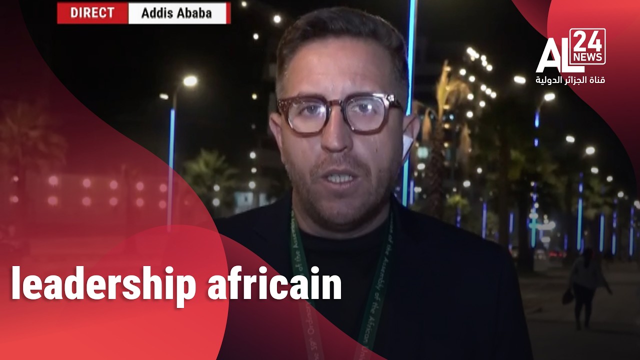Sommet de l'UA : les efforts de l'Algérie soulignés à Addis Abeba