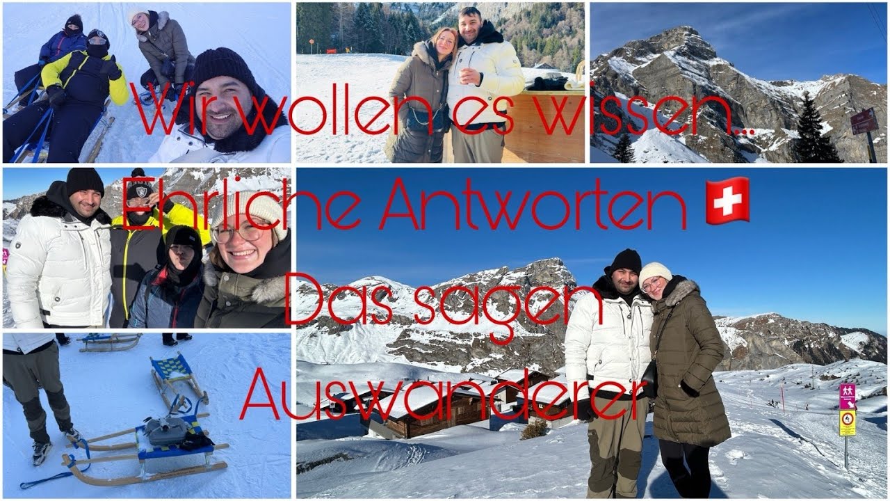 Auswandern in die Schweiz?🇨🇭🗻 - Das haben wir dort wirklich erlebt