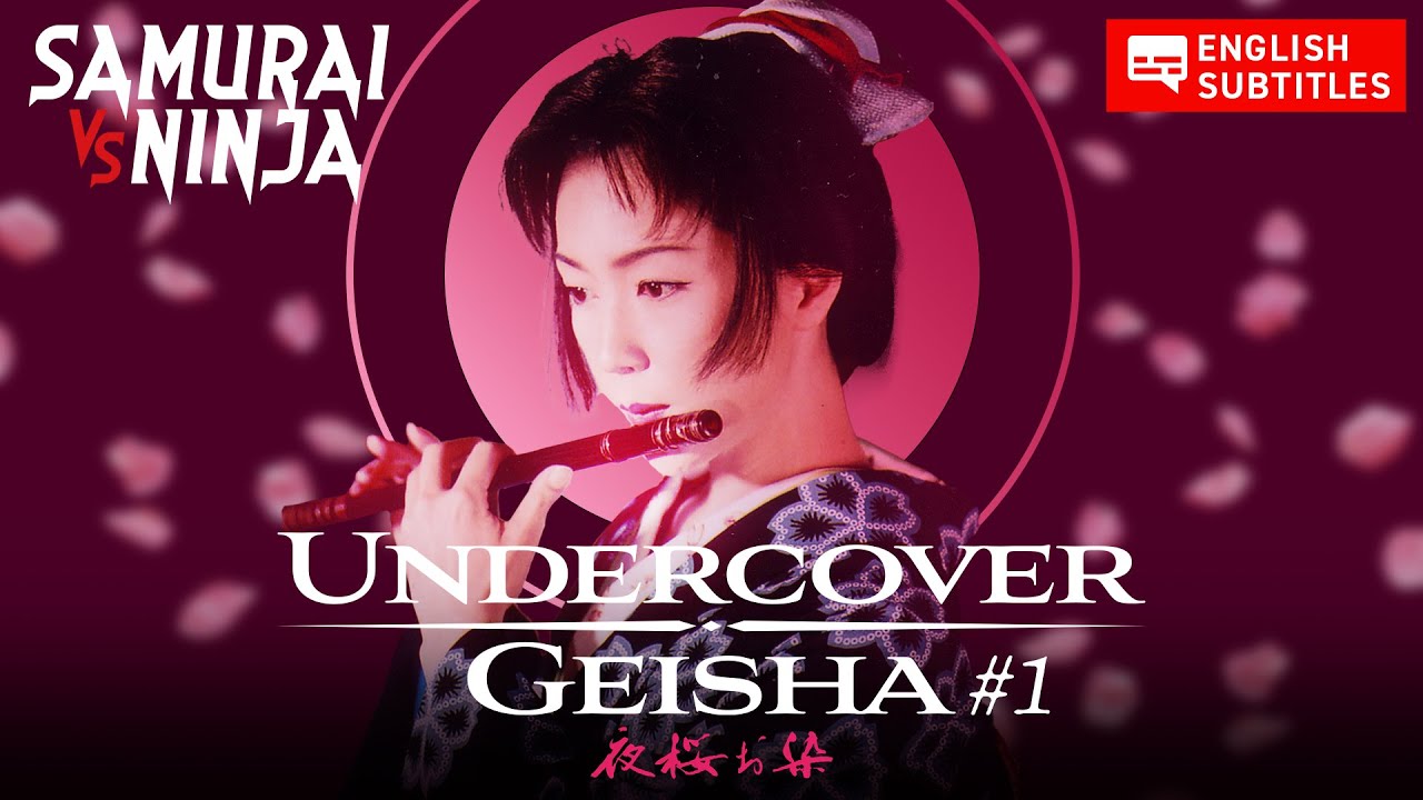 Undercover Geisha Full Episode 1 | SAMURAI VS NINJA | English Sub