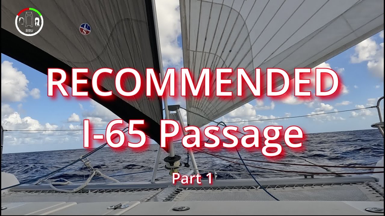 #243 RECOMMENDED I-65 over Thorny Path from Bahamas to Puerto Rico | Sailing Sisu Leopard 45 Cat