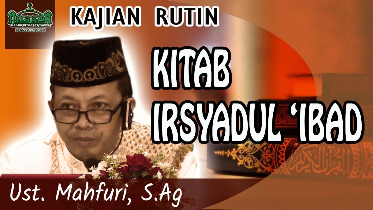 Kajian Ba'da Subuh Kitab Irsyadul 'Ibad