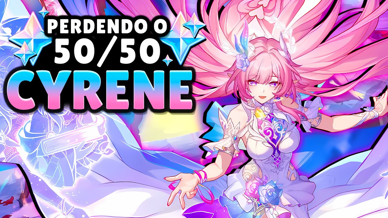 🔴 PERDENDO O 50/50 DA CYRENE ✨ | Honkai Star Rail