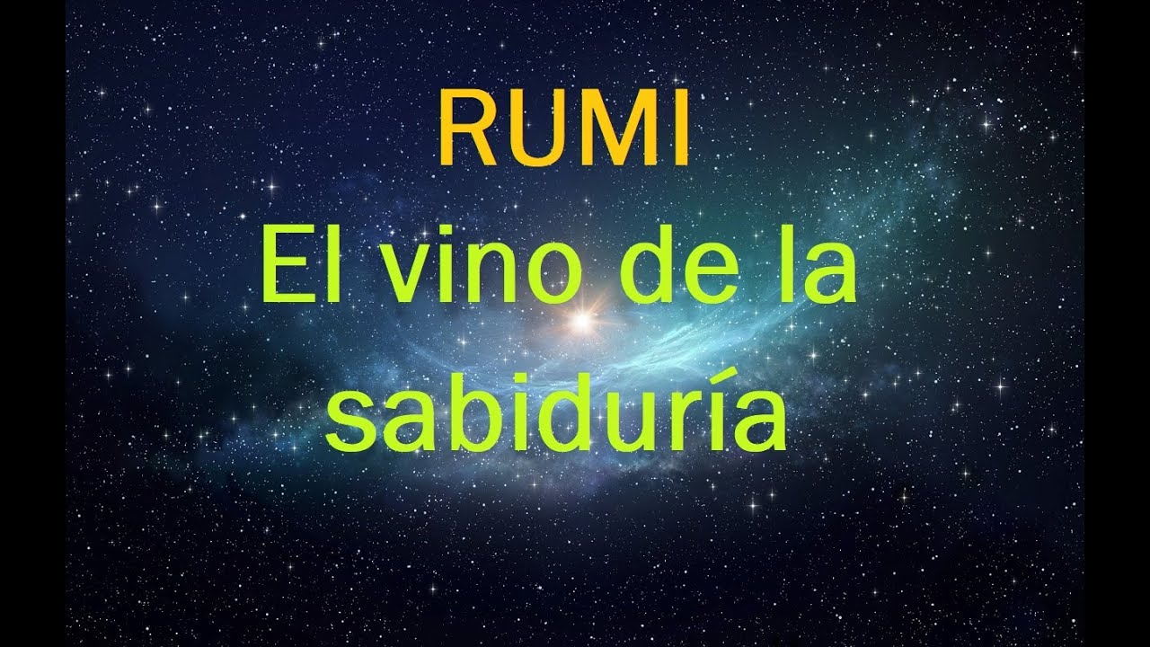 El vino de la sabiduría - RUMI