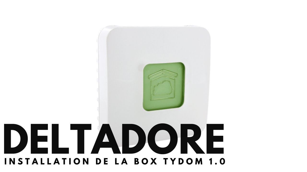 Installation Box Domotique DeltaDore Tydom 1.0 [TUTO]
