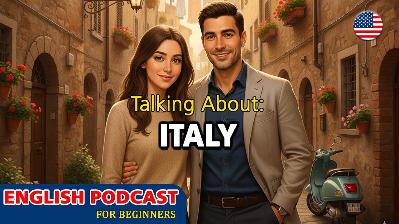 How to Talk About Traveling to Italy | Easy English Conversation Practice | (Beginner–Intermediate)