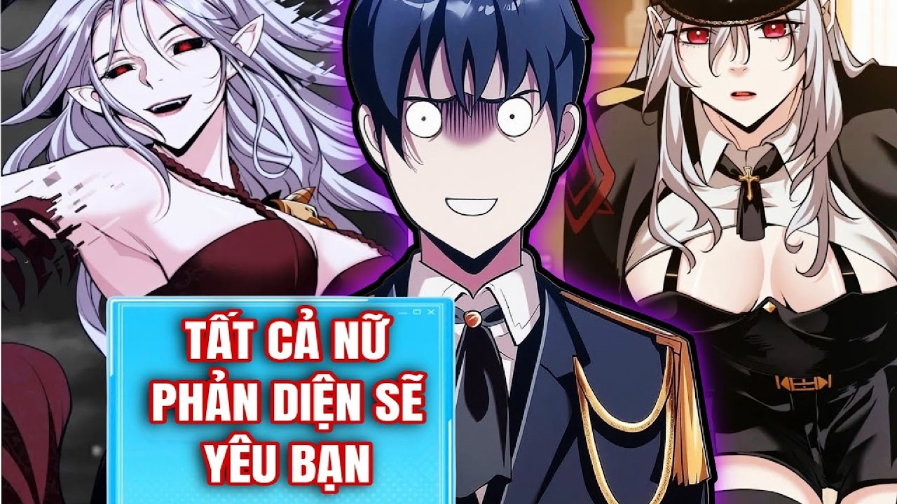 Main Sống Lỗi Hay Gì Mà Phản Diện Nữ Mê Hết Thế Này! | Review Manhwa