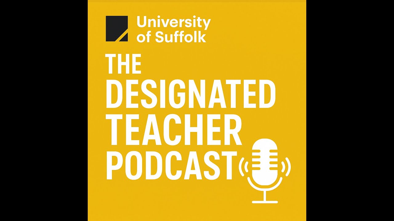 University of Suffolk & Suffolk Virtual School - Designated Teacher Award