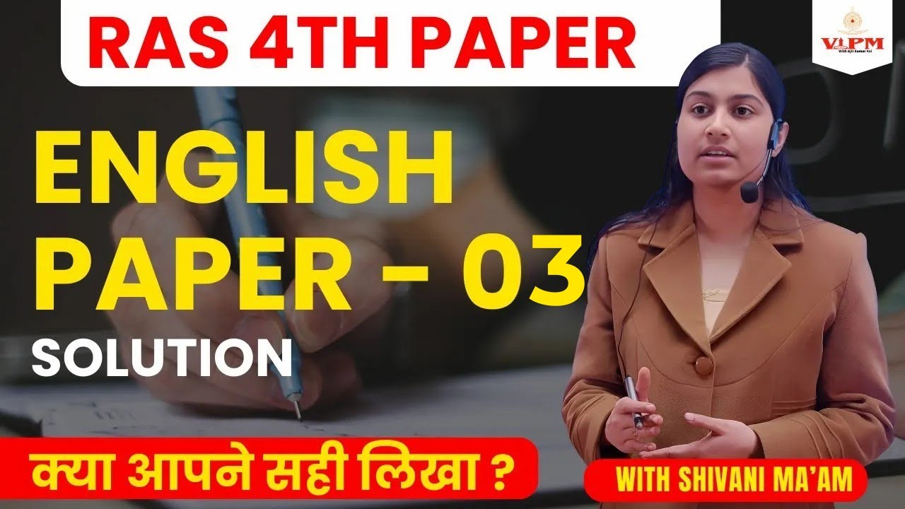 क्या आपने सही लिखा? 📝 Score Check करें! RAS 4th (Eng) Paper - 03 Solution By Shivani ma'am