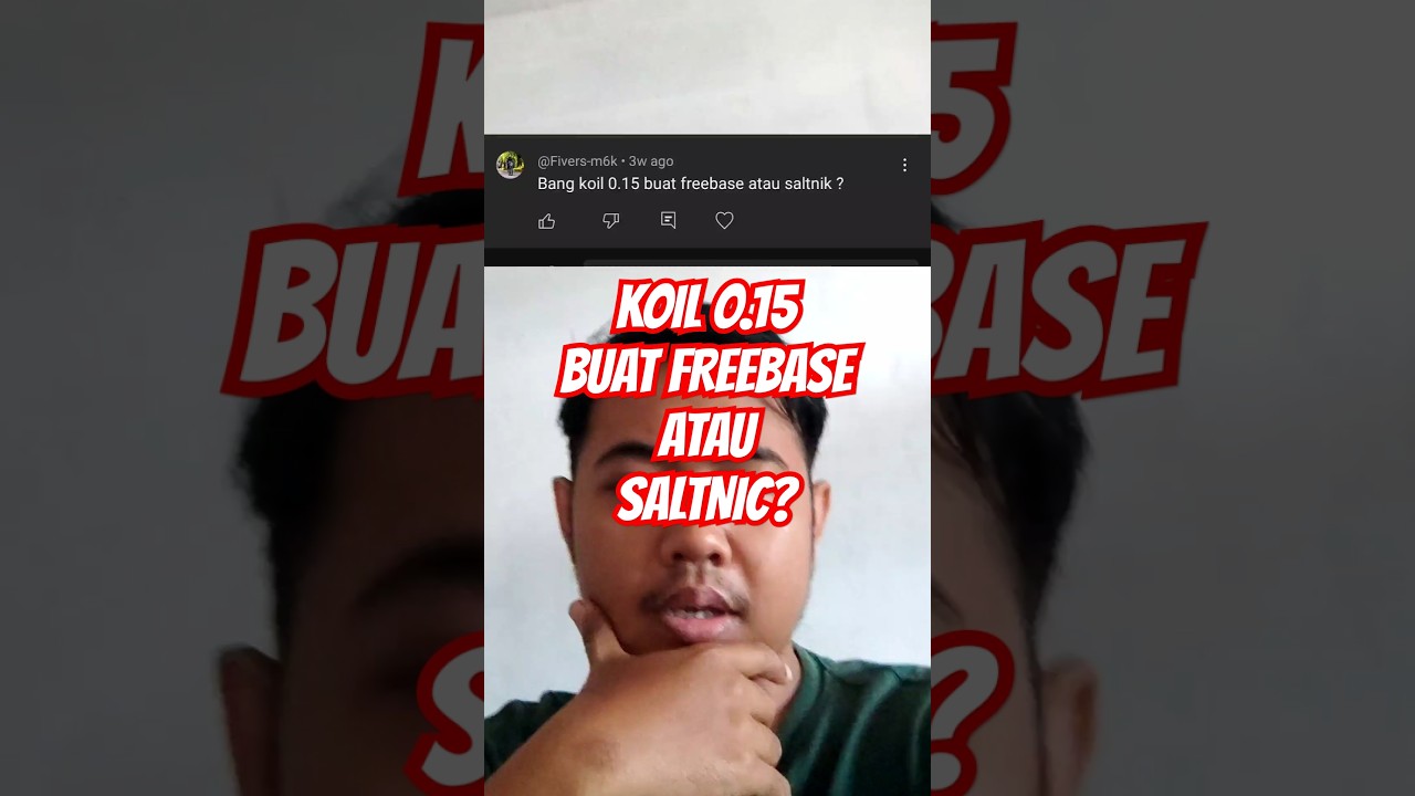koil 0.15 buat freebase atau saltnic?#deungid