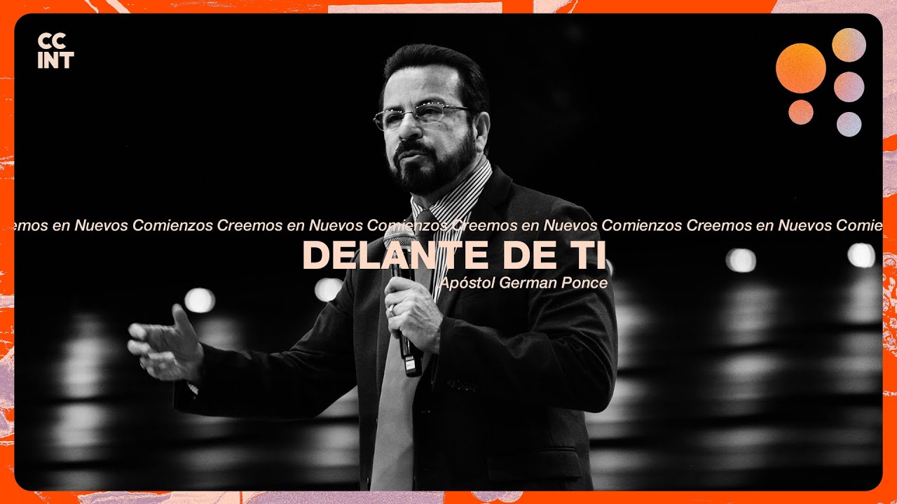 Apóstol German Ponce - Delante de ti